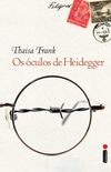  Os culos de Heidegger