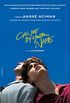 Call Me by Your Name: A Novel (English Edition)