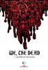 We, The Dead