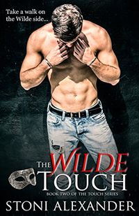 THE WILDE TOUCH: Book Two of The Touch Series (English Edition)