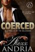 Coerced: Blackmailed by the Billionaire
