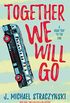 Together We Will Go (English Edition)