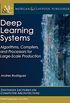 Deep Learning Systems: Algorithms, Compilers, and Processors for Large-Scale Production (Synthesis Lectures on Computer Architecture) (English Edition)