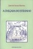 A Chegada Do Estranho (Ciencias Sociais) (Portuguese Edition)