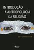 Introduo  Antropologia da Religio