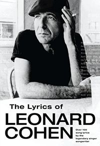 The Lyrics of Leonard Cohen: Enhanced Edition (English Edition)
