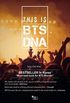 This is BTS DNA