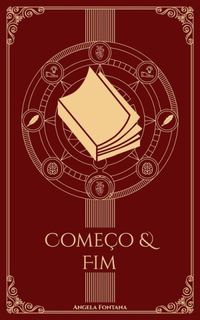 Comeo & Fim: Livro 2 da trilogia (Luz & Escurido) eBook