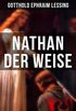 Nathan der Weise (Historiendrama): Bitte um religise Toleranz in Jerusalem (German Edition)