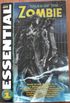 Essential Tales of the Zombie Volume 1