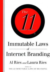 The 11th Immutable Laws of Internet Branding