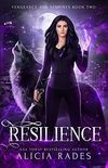 Resilience (Vengeance and Vampires Book 2) (English Edition)