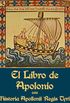 Libro de Apolonio con la Historia Apollonii Regis Tyri (Spanish Edition)