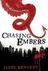 Chasing Embers