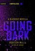 Going Dark: A Blackout Novella (English Edition)