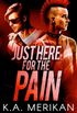 Just Here for the Pain (The Underdogs #2)
