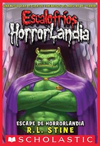 Escalofros HorrorLandia #11: Escape de HorrorLandia (Spanish Edition)