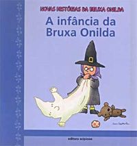 A Infncia da Bruxa Onilda