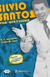 Silvio Santos: Vida Luta e Glria