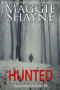 Hunted (Shattered Sisters Book 5) (English Edition)