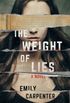 The Weight of Lies