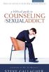 A Biblical Guide to Counseling the Sex Addict (English Edition)