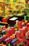 Karel++: A Gentle Introduction to the Art of Object-Oriented Programming