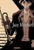 Jazz Maynard: Home Sweet Home