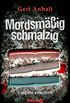 Mordsmig schmalzig: Caspari ermittelt (German Edition)
