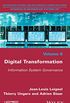Digital Transformation: Information System Governance (Information Systems, Web and Pervasive Computing: Advances in Information Systems Set Book 6) (English Edition)