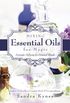 Mixing Essential Oils for Magic: Aromatic Alchemy for Personal Blends (English Edition)