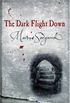 The Dark Flight Down (Book of Dead Days Series) (English Edition)