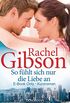 So fhlt sich nur die Liebe an: E-Book Only Kurzroman (German Edition)