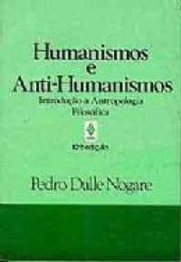 Humanismo e anti-humanismos