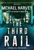 The Third Rail (A Michael Kelly PI Investigation Book 3) (English Edition)