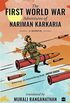 The First World War Adventures Of Nariman Karkaria : A Memoir (English Edition)