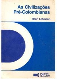 As Civilizaes Pr-Colombianas