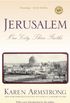 Jerusalem: One City, Three Faiths (English Edition)