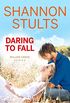 Daring to Fall (Willow Creek Book 2) (English Edition)