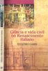 Cincia e vida civil no Renascimento italiano