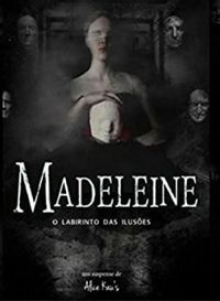 Madeleine: O labirinto das Iluses