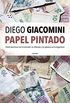 Papel pintado: Cmo terminar con la emisin, la inflacin y la pobreza en la Argentina (Spanish Edition)