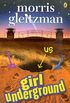 Girl Underground (English Edition)