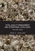 Total Quality Management and Operational Excellence: Text with Cases (English Edition)