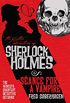 Seance for a Vampire (The Further Adventures of Sherlock Holmes) (English Edition)