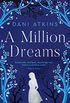 A Million Dreams: the heart-wrenching new love story from the winner of Romantic Novel of the Year (English Edition)