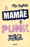 A Mame  Punk. Crnicas da Adolescncia