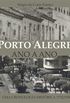 Porto Alegre Ano a Ano