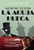 La aguja hueca (Spanish Edition)