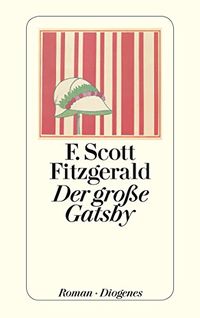 Der groe Gatsby (detebe) (German Edition)